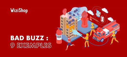 Bad Buzz : Définition Marketing et 15 Exemples d'Entreprises