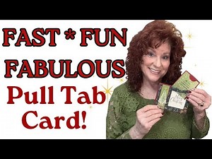 Fast Fun & Fabulous: EASY Pull Tab Card Tutorial