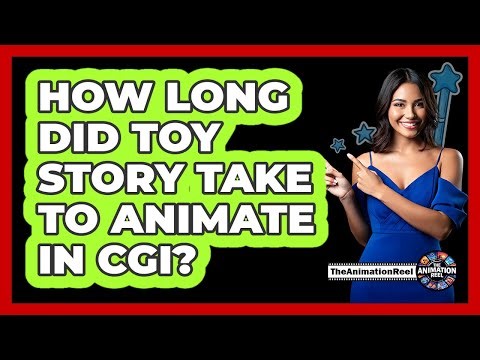How Long Did Toy Story Take To Animate In CGI?