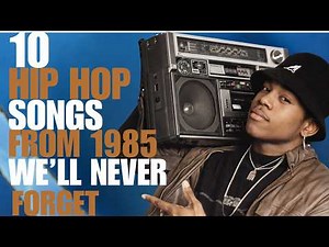 10 Hip-Hop Songs From 1985 We’ll NEVER Forget