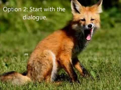 Punctuating Dialogue- "What does the fox say?"