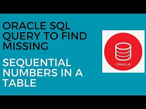 Oracle SQL Query to Find Missing Sequential Numbers- Part 1
