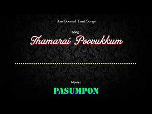 Thamarai Povukkum - Pasumpon - Bass Boosted Audio Song - Use Headphones 🎧 For Better Experience.