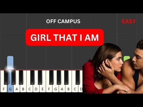 Girl That I Am ( Ella Bright) - Off Campus (Easy Piano Tutorial) (Sheet Music)