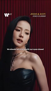 66K views · 688 reactions | Jisoo全新作品〈EYES CLOSED〉，合作前One Direction(一世代)成員 #贊恩 ZAYN ，已經正式上架各大串流平台！ 朗MV將在10/10中午12:00登場！ #Jisoo #Zayn #EyesClosed #collaborate #newmusic #blackpink #hit | Warner Music Taiwan - 西洋 | Facebook