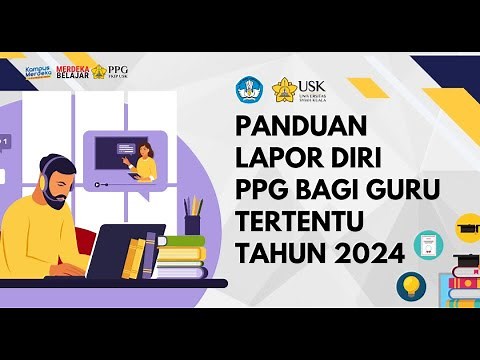 Panduan Lapor Diri PPG USK