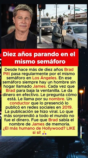 Lo que Brad Pitt Hace cada vez que Pasa por el Mismo Semáforo de Los Ángeles