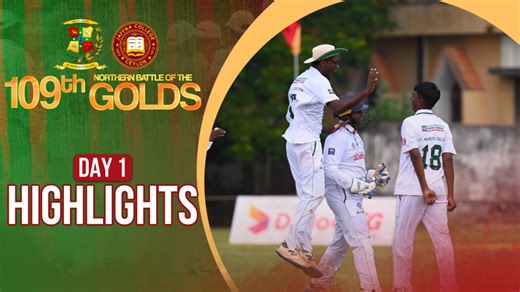 HIGHLIGHTS – Day 1 – Jaffna College vs St. Patrick’s College – 109th Northern Battle of the Golds