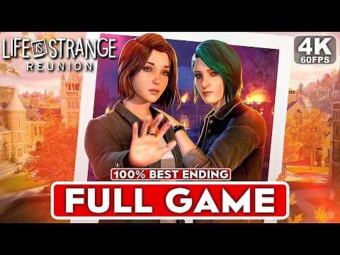 LIFE IS STRANGE REUNION Gameplay Walkthrough FULL GAME 100% [4K 60FPS PS5 PRO] - No Commentary
