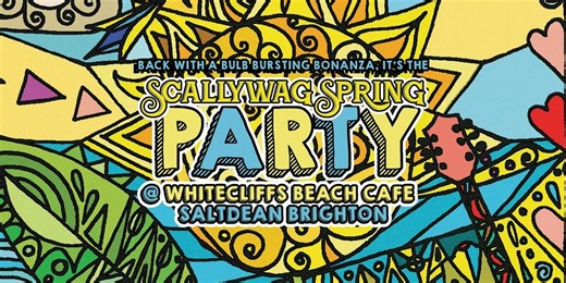 Scallywag Spring Party - Live Music, good times and festival vibes
