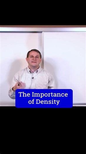 Learn Algebra, Calculus, Physics, Chemistry & Engineering at: MathAndScience.com Understanding the Importance of Density | Mathandscience.com