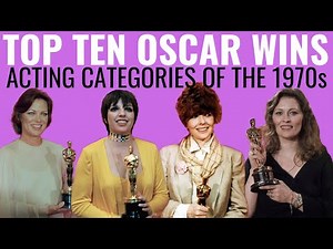Top 10 Acting Oscar Wins of the 1970s