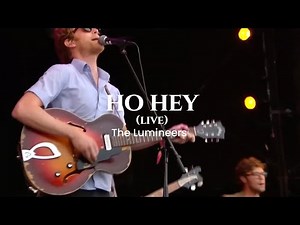 The Lumineers - Ho Hey LIVE