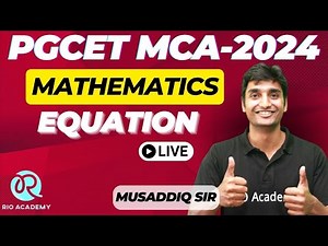 PGCET MCA-2024 | Mathematics | Equation