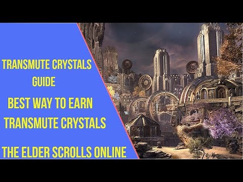 ESO Transmute Crystals Guide - Best Way to earn Transmute Crystals Elder Scrolls Online