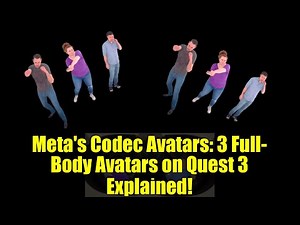 Meta's Codec Avatars: 3 Full-Body Avatars on Quest 3 Explained!