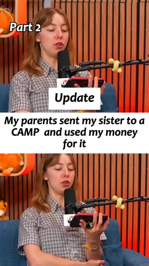 My parents sent my sister to a CAMP… and used my money for it Part 2 #reddit #redditstories #redditreadings #reddit_tiktok