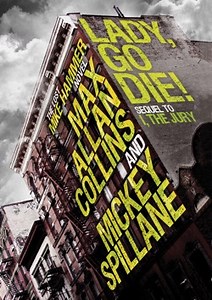 Max Allan Collins on working with Mickey Spillane: essay and exclusive excerpt from long-lost Mike Hammer novel