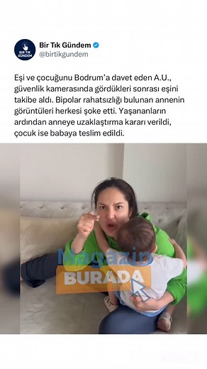 Bir Tık Gündem | Boşanma aşamasındaki babanın kaydettiği görüntüler dehşete düşürdü! Eşi ve çocuğunu Bodrum’a davet eden A.U., güvenlik kamerasında... | Instagram