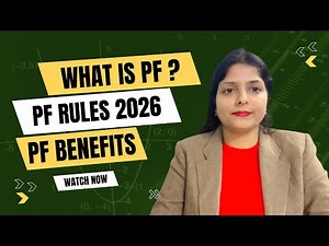What is PF? | PF Rules 2026 Explained | PF Benefits in Simple Language