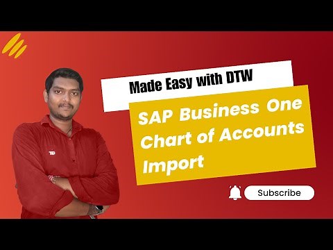 SAP Business One Chart of Accounts Import Made Easy with DTW