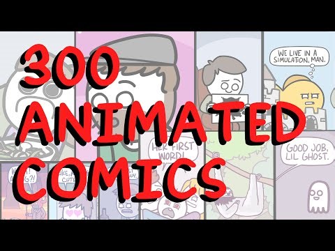 300 Animated Comics Compilation (Probably. I didn't count.)