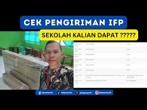 CARA CEK PROGRES PENGIRIMAN IFP INTERAKTIF FLAT PANEL KE SEKOLAH