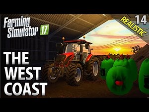 Let's Play Farming Simulator 17 | The West Coast | Episode 14