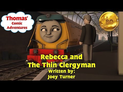 Thomas' Comic Adventures 80th Anniversary Special: Rebecca and the Thin Clergyman