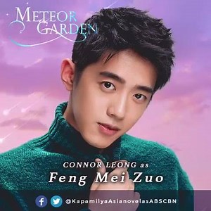 Meet F4 Member CONNOR LEONG as Feng Mei Zuo ✨✨ #MeteorGarden , coming this August 20! ☄☄☄ #MeteorGardenOnABSCBN | Meteor Garden - Chinese Drama
