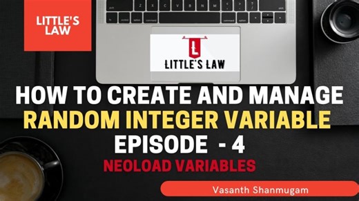 How to Create and Manage Random Integer Variable | NeoLoad | Create Variables Episode 4 | Vasanth Shanmugam