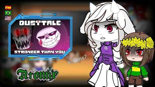 Undertale react a Stronger Than You (Dusttale)-Dust sans