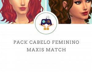 ✔️ PACK CABELO FEMININO MAXIS MATCH |   DOWNLOAD | THE SIMS 4