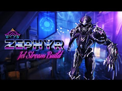 Warframe | Zephyr [Prime] | Jet Stream Build