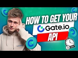 Gate.io Tutorial: How To Create Gate.io API Key in Just 3 Minutes