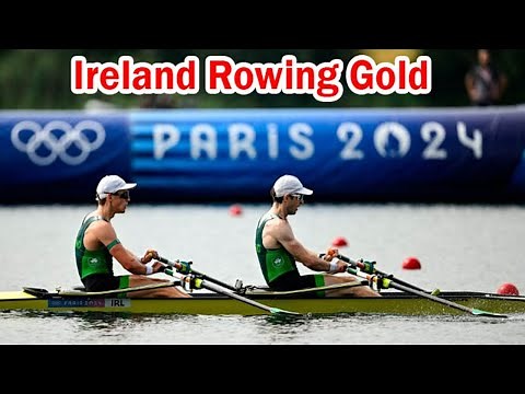Ireland Rowing Gold at Paris | Fintan McCarthy and Paul O'Donovan Wins in the men's double sculls