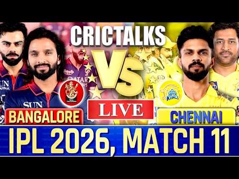 🔴 RCB vs CSK, IPL 2026 Live Cricket Match Today Score Commentary, Bangalore vs Chennai, Last 7
