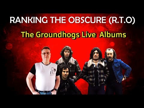 The Groundhogs Live Album Ranking