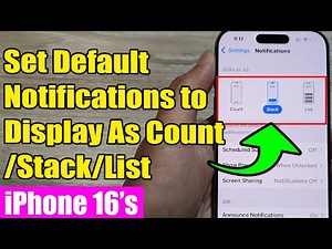 📲 🔔 iPhone 16/16 Pro Max: How to Set Default Notifications to Display As Count/Stack/List