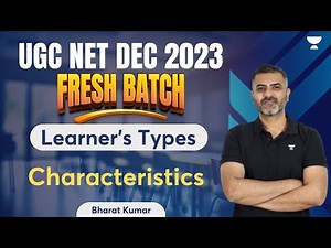 Learner's Types and Characteristics | UGC NET Dec 2023 Fresh Batch | Bharat Kumar