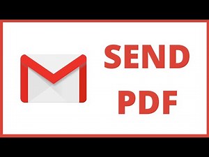 How to Send PDF in Gmail 2022