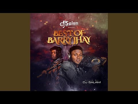 Best Of Barry Jhay Mix