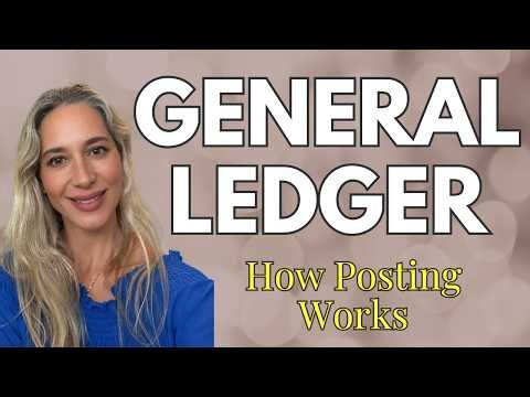General Ledger: How Journal Entries Are Posted (EXAMPLES)