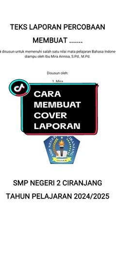 Buat yang masih bingung cara membuat cover laporan/tugas sekolahnya, yuk disimak videonya! Kita belajar bersama 😊 #tekslaporanpercobaan #kelas9 #bahasaindonesia #smp #smpn2ciranjang #fypシ゚viral #fypage #fyp