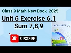 Class 9 Math | Chapter 6 | Exercise 6.1 Sum no 7,8,9| 9th Class Maths Exercise 6.1 Q 7,8,9-PCTB