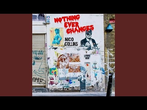 Nothing Ever Changes