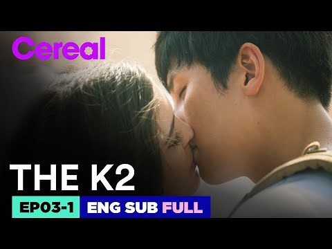 [ENG SUB|FULL] THE K2 | EP.03-1 | #Jichangwook #Limyoona #THEK2
