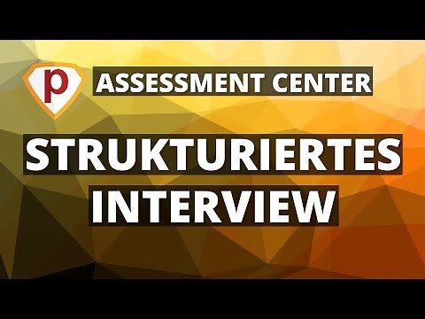 Strukturiertes Interview im Assessment-Center - Einfach erklärt | Plakos