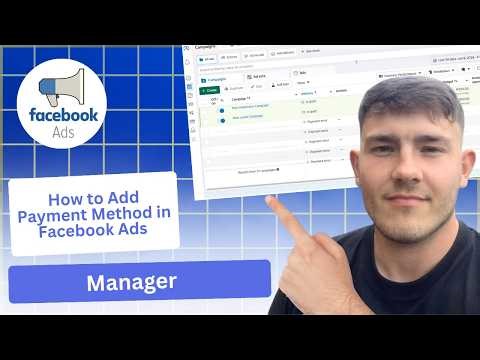 How to Add Payment Method in Facebook Ads Manager (2026 Guide)
