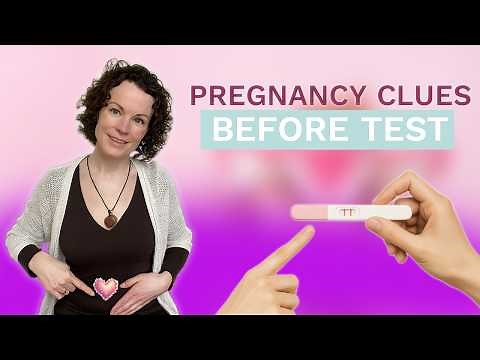 7 Early Pregnancy Signs You’ll Feel Before a Test is Positive
